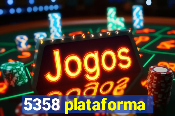 5358 plataforma